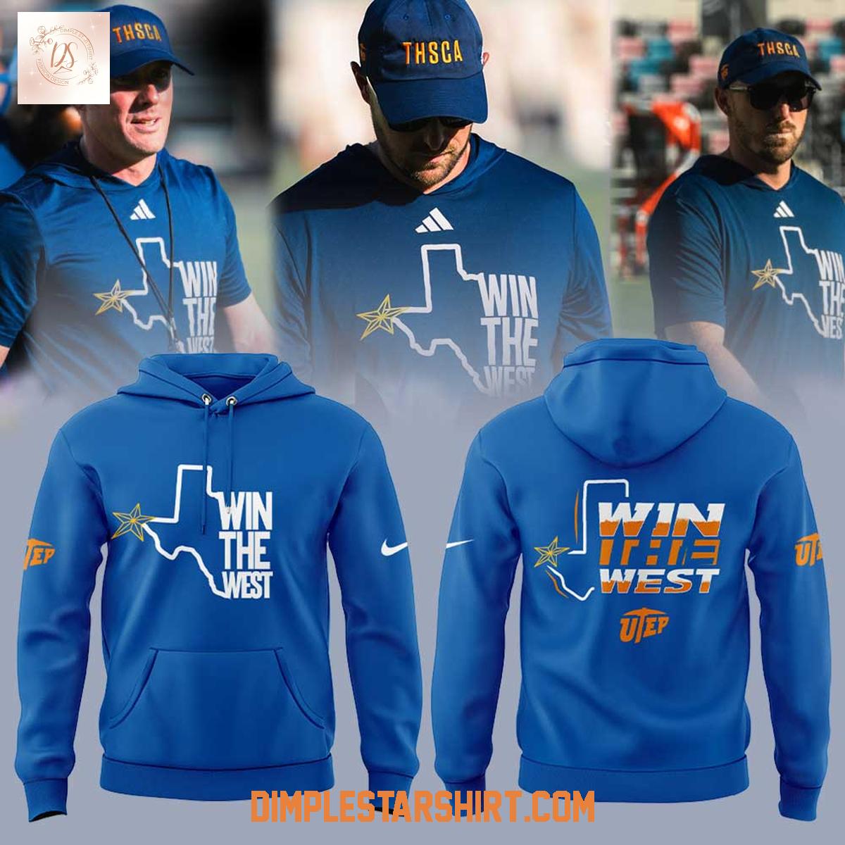 UTEP Miners Win The West Hoodie Shirt UTEP Miners Win The West Hoodie Shirt