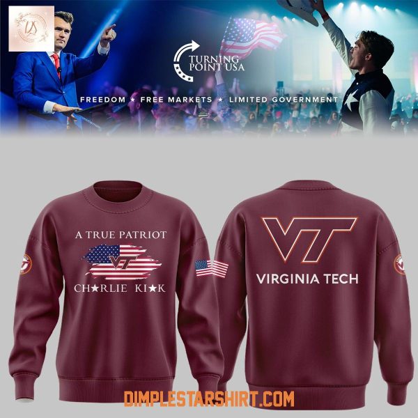 Virginia Tech Hokies Charlie Kirk A True Patriot Hoodie Shirt