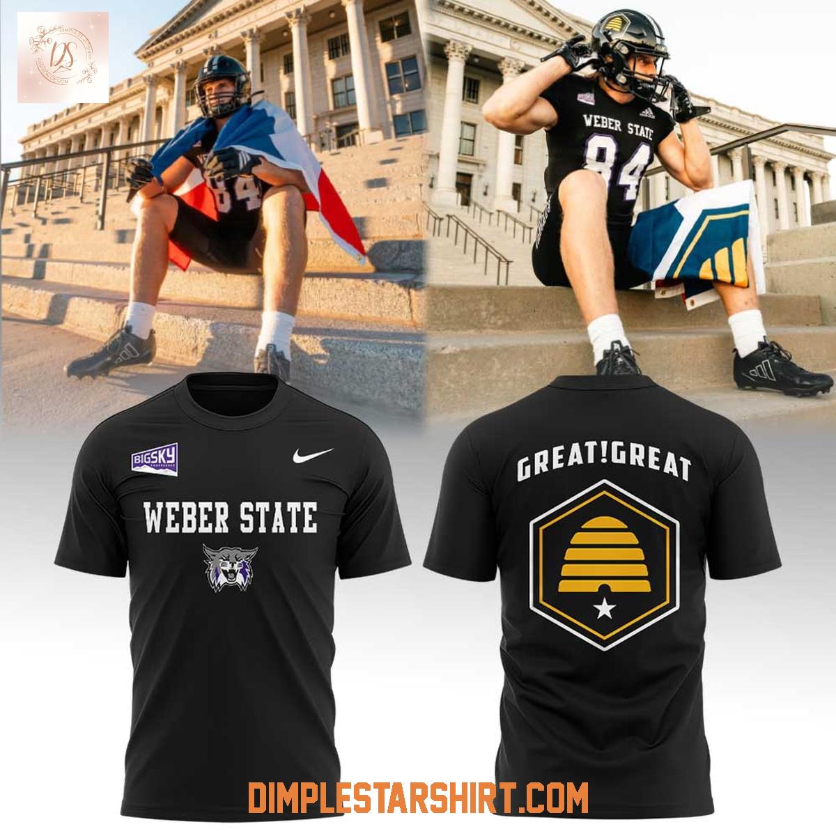 Weber State Football Great Great 2025 Hoodie Shirt Weber State Football Great Great 2025 Hoodie Shirt