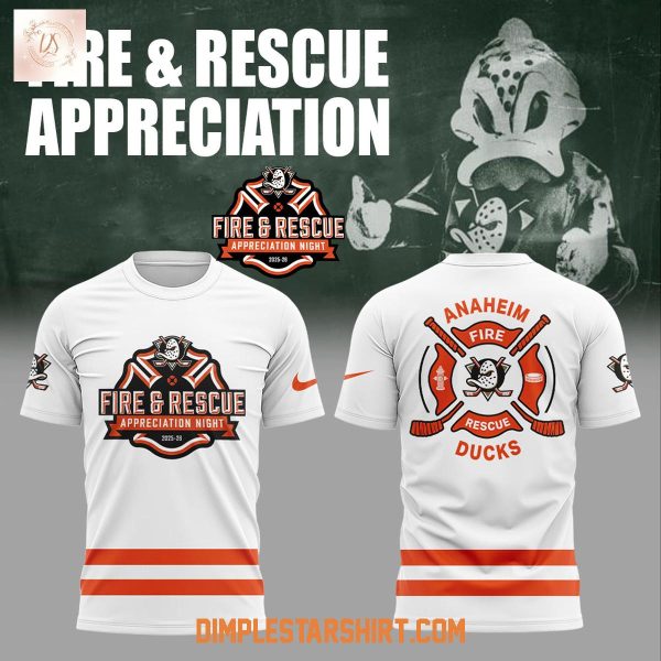 Anaheim Ducks Fire & Rescue Appreciation Night Hoodie Shirt
