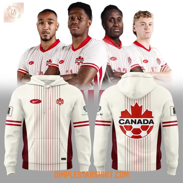Canada Soccer Uniforms For The 2026 World Cup Well Be Coming Hoodie T Shirt