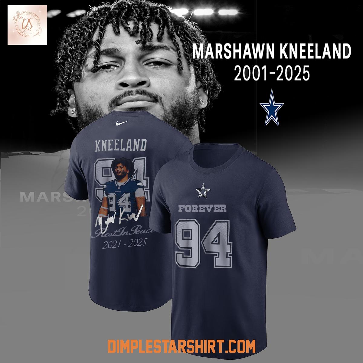 Dallas Cowboys RIP Marshawn Kneeland Forever 94 Shirt Dallas Cowboys RIP Marshawn Kneeland Forever 94 Shirt