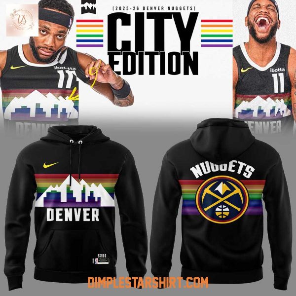 Denver Nuggets New City Edition Uniform 2025 Hoodie Shirt