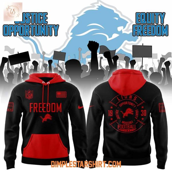 Detroit Lions Justice Opportunity Equity Freedom Hoodie Shirt