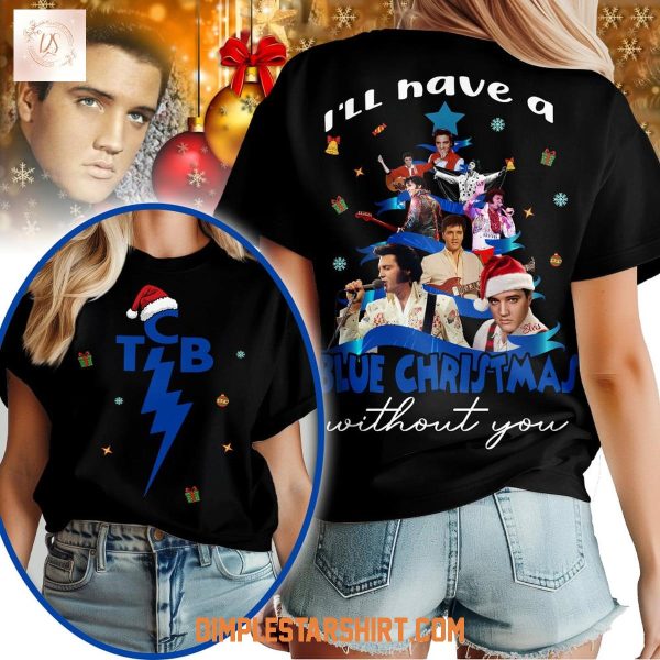 Elvis Presley I'll Have A Blue Christmas Without You T Shirt