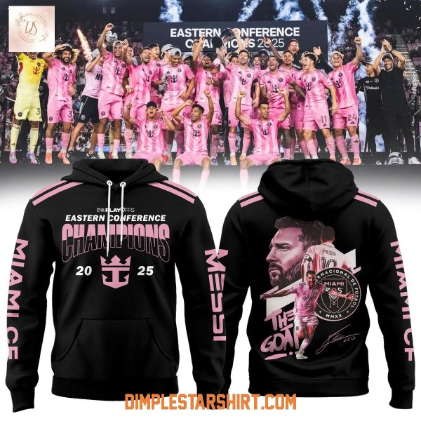 Inter Miami x Messi Eastern Conference Champions 2025 Hoodie Shirt