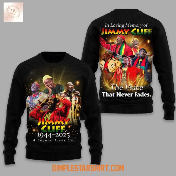 Jimmy Cliff The Voice The Never Fades 2025 Hoodie T Shirt