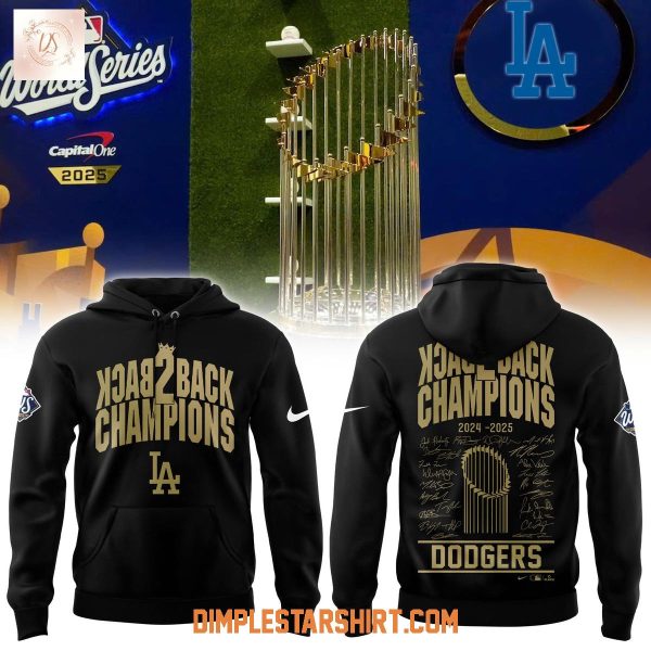 Los Angeles Dodgers World Series Champions Back 2 Back Hoodie T Shirt