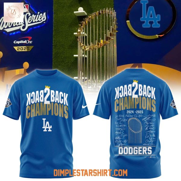 Los Angeles Dodgers World Series Champions Back 2 Back Hoodie T Shirt