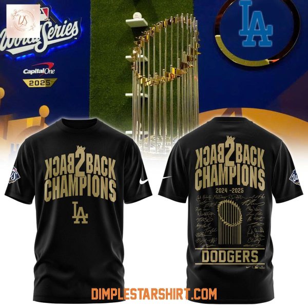 Los Angeles Dodgers World Series Champions Back 2 Back Hoodie T Shirt