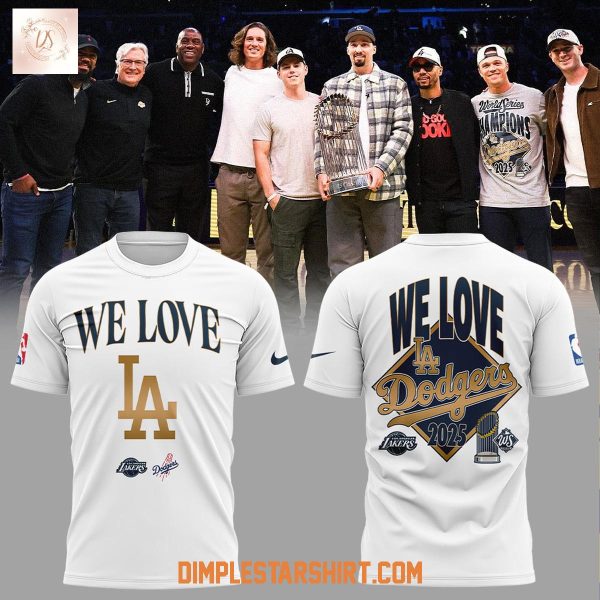 Los Angeles Lakers Celebrated Dodgers Champions 2025 Hoodie Shirt