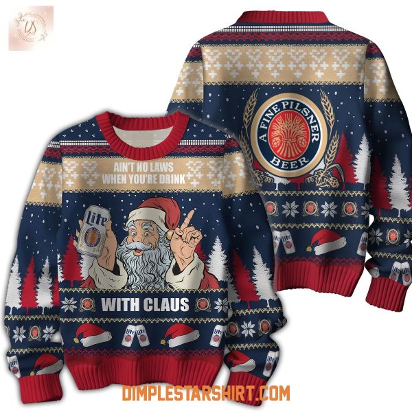 Miller Lite Beer Ain't No Laws When You're Drink With Claus Ugly Sweater