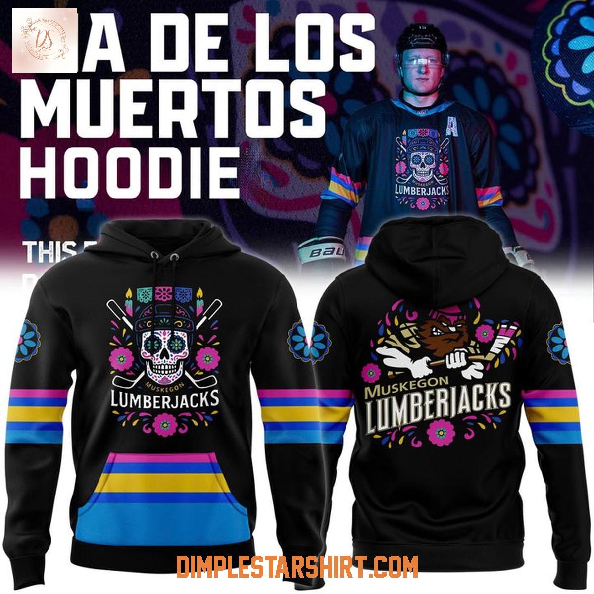 Muskegon Lumberjacks Dia De Los Muertos Hoodie Shirt Muskegon Lumberjacks Dia De Los Muertos Hoodie Shirt