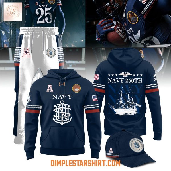 Navy Midshipmen 250th Anniversary New Edition Hoodie T Shirt