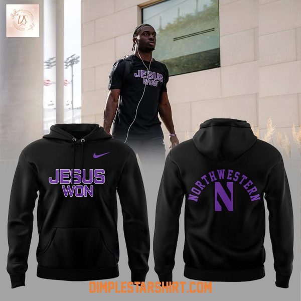 Northwestern Football Jesus Won 2025 Hoodie Shirt