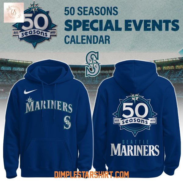Seattle Mariners 50 Seasons Celebration Special Events Hoodie T Shirt