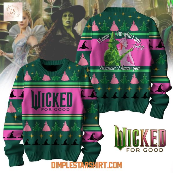 Wicked For Good I Know I'm Who I Am Today Ugly Sweater