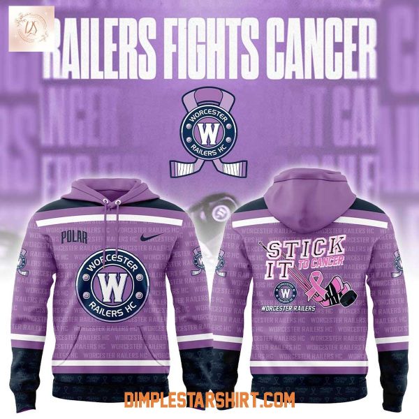 Worcester Railers HC Fight Cancer 2025 Hoodie Shirt