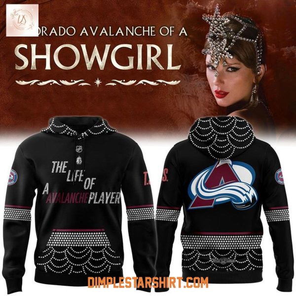 Colorado Avalanche Taylor Swift The Life Of A Showgirl Hoodie Shirt