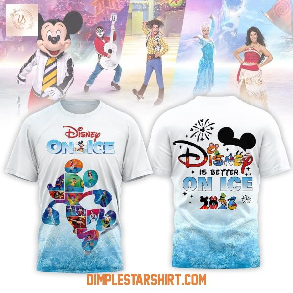 Disney Is Better On Ice 2026 Hoodie T Shirt