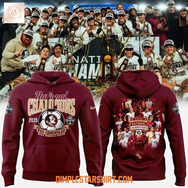Florida State Seminoles Women's Soccer Champions 2025 Hoodie Shirt