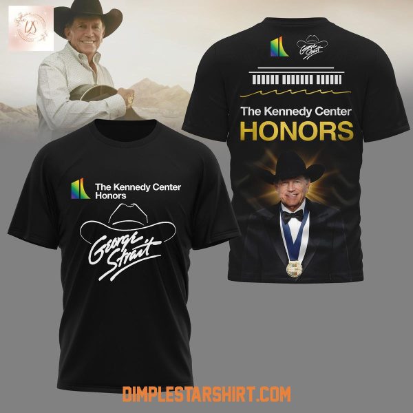 George Strait The Kennedy Center Honors Hoodie Shirt