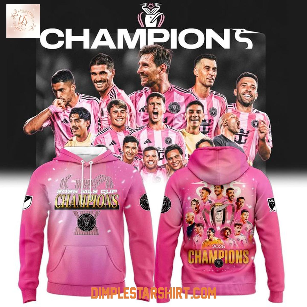 Inter Miami Champions MLS Cup 2025 Hoodie Shirt Inter Miami Champions MLS Cup 2025 Hoodie Shirt