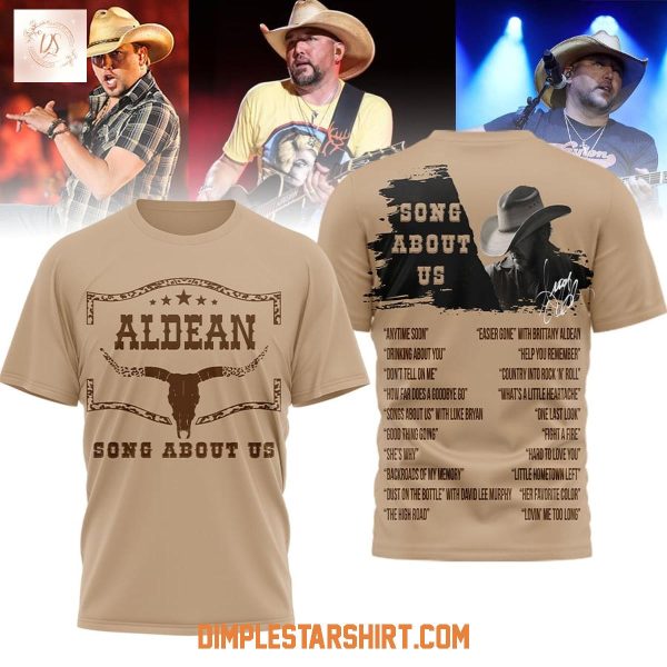 Jason Aldean Song About Us Hoodie T Shirt