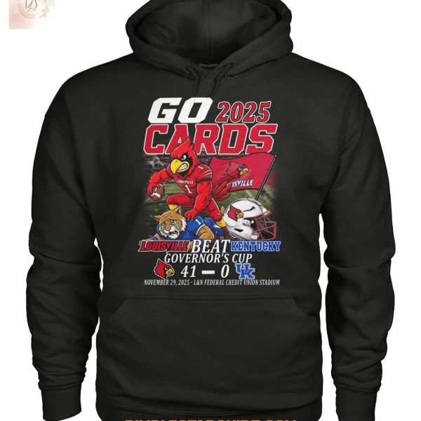 Louisville Cardinals Beat Kentucky Wildcats Go Cards 2025 T Shirt