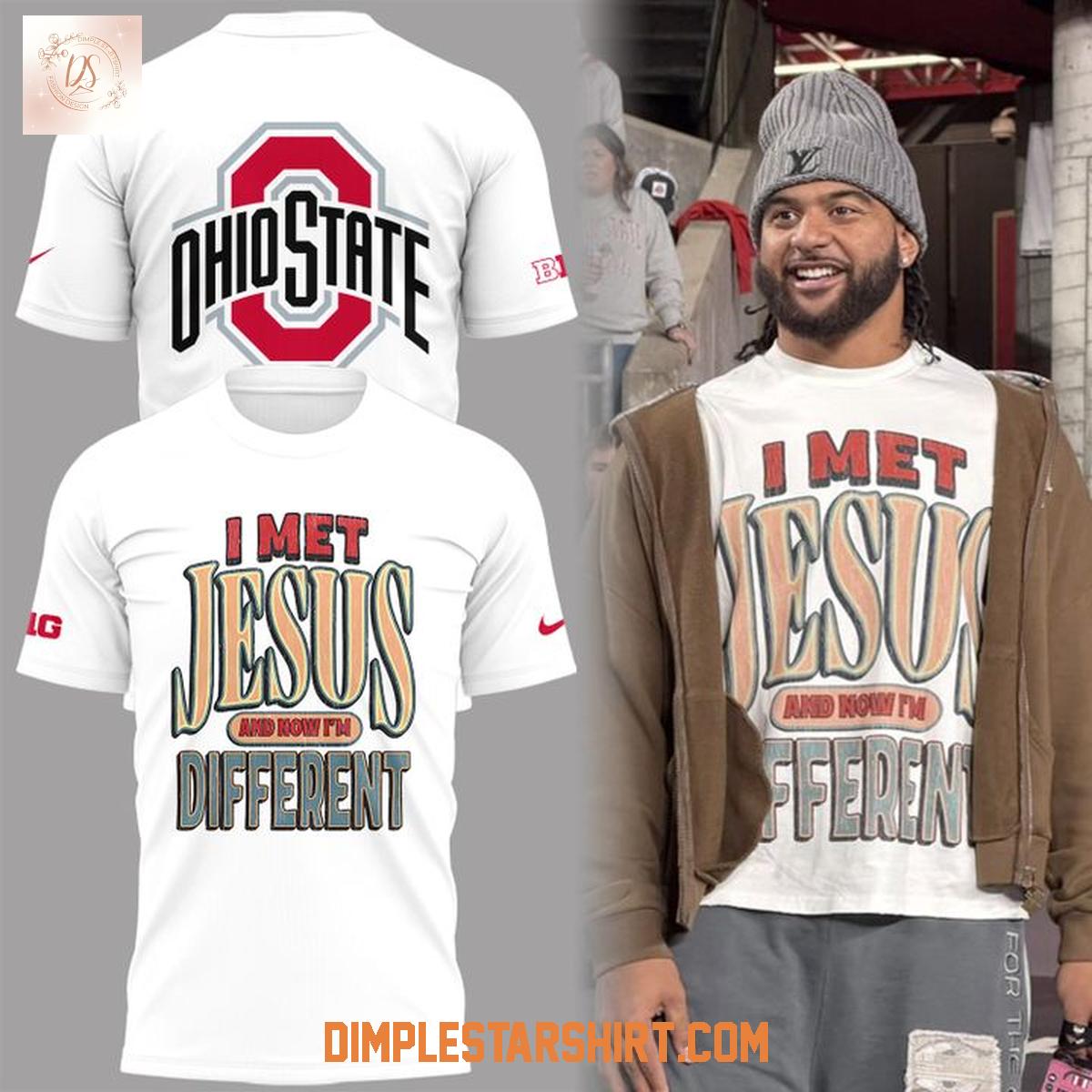 Ohio State Football I Met Jesus And Now I'm Different T-Shirt Ohio State Football I Met Jesus And Now I'm Different T-Shirt