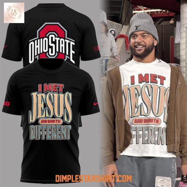 Ohio State Football I Met Jesus And Now I'm Different T Shirt