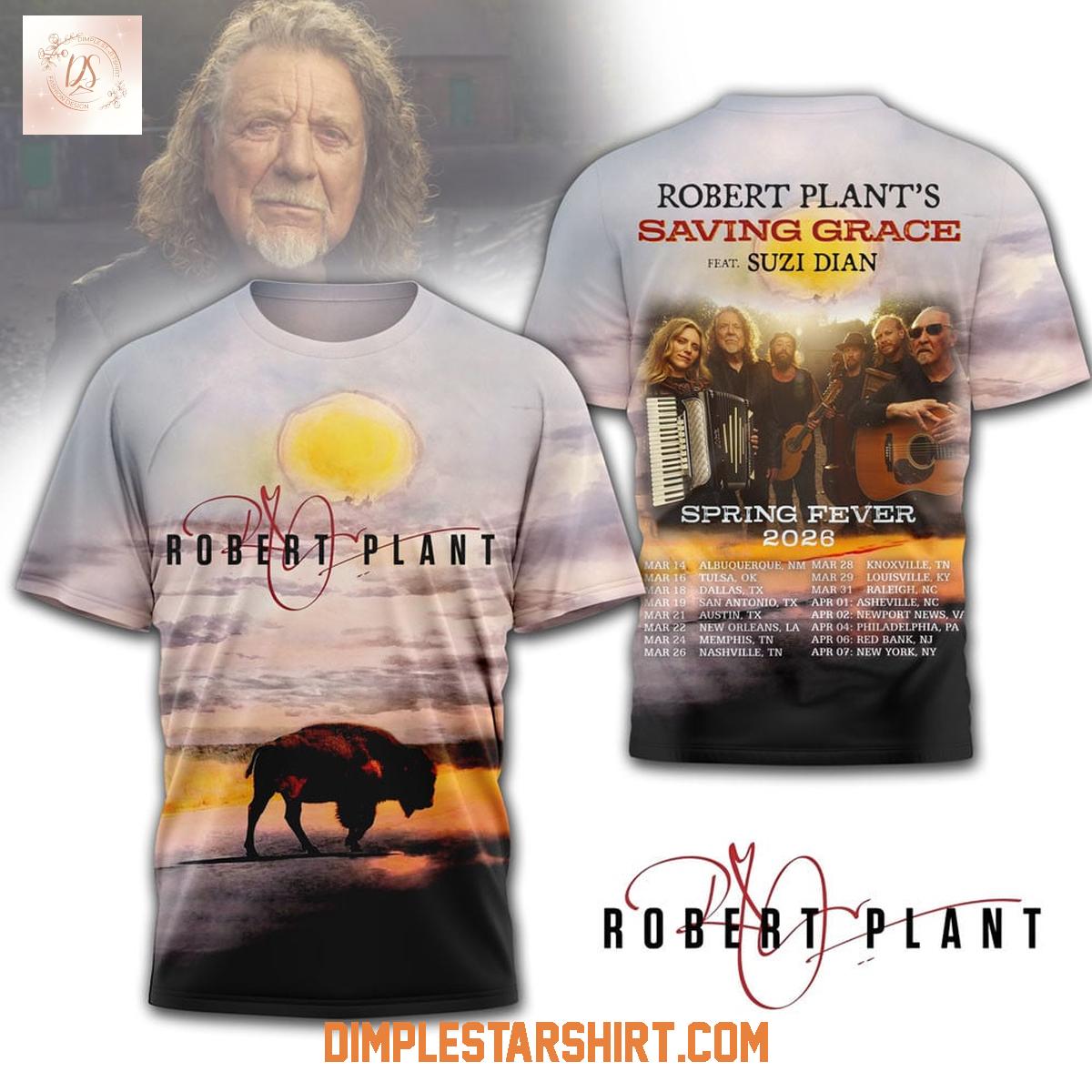 Robert Plant Saving Grace Spring Fever 2026 Shirt Robert Plant Saving Grace Spring Fever 2026 Shirt