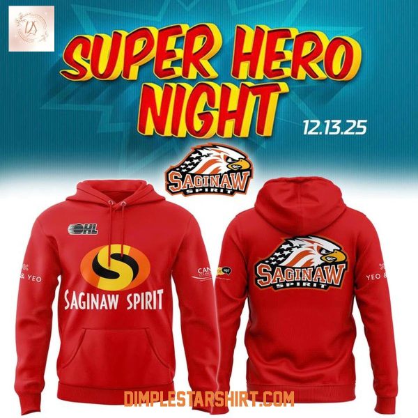 Saginaw Spirit x Superhero The Incredibles 2025 Hoodie Shirt