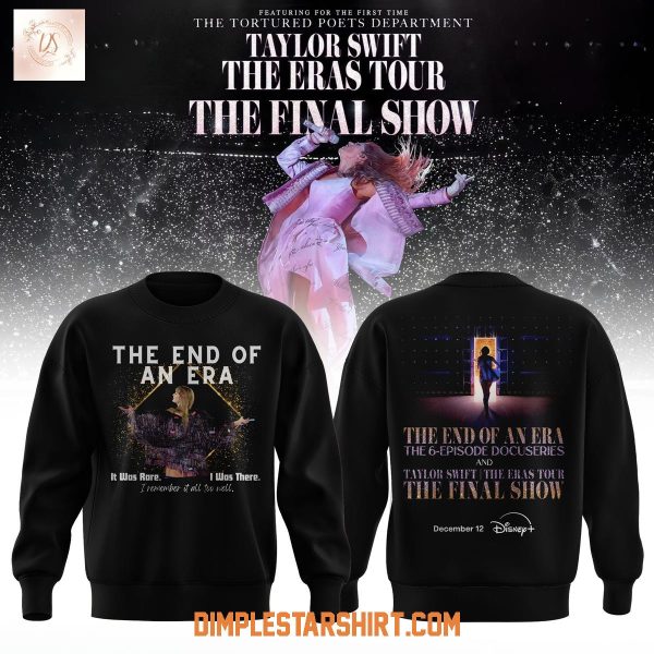Taylor Swift The Final Show Of The Eras Tour Hoodie Shirt