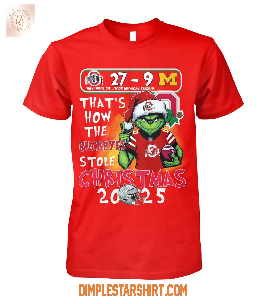 That's How The Buckeyes Stole Christmas 2025 T-Shirt That's How The Buckeyes Stole Christmas 2025 T-Shirt