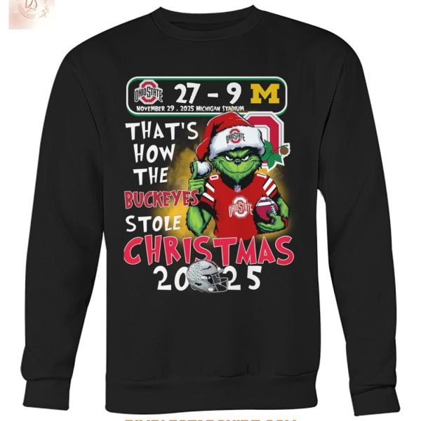 That's How The Buckeyes Stole Christmas 2025 T Shirt