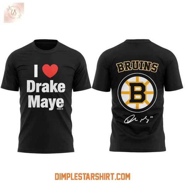 Boston Bruins I Love Drake Maye Signature Hoodie Shirt