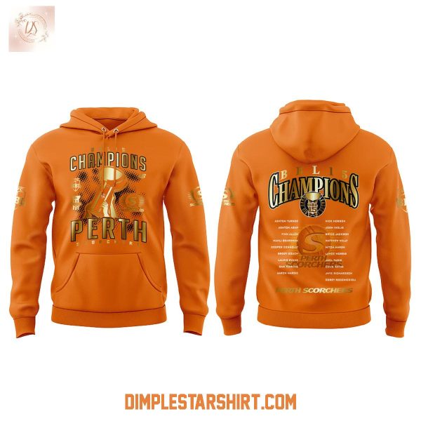 Perth Scorchers Champions BBL15 Hoodie T Shirt