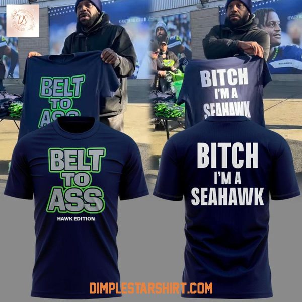 Seattle Seahawks Belt To Ass Hoodie Shirt