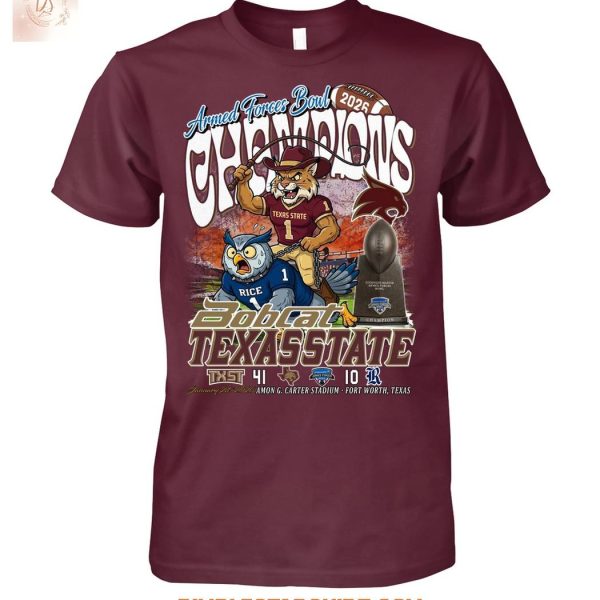 Texas State Bobcats Armed Forces Bowl Champions 2026 T Shirt