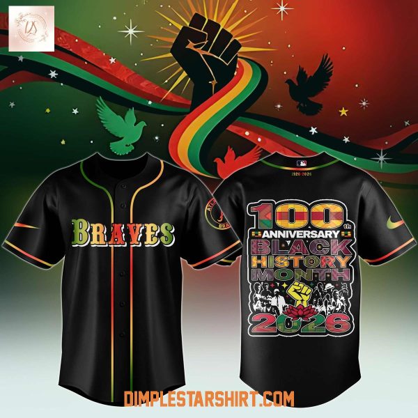 Atlanta Braves x Black History Month 100th Anniversary 2026 Jersey
