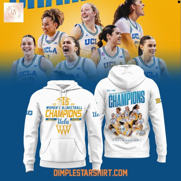UCLA Bruins 2026 Big Ten Womens Basketball Champions Hoodie T Shirt