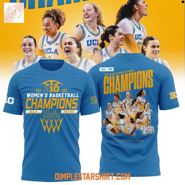UCLA Bruins 2026 Big Ten Womens Basketball Champions Hoodie T Shirt