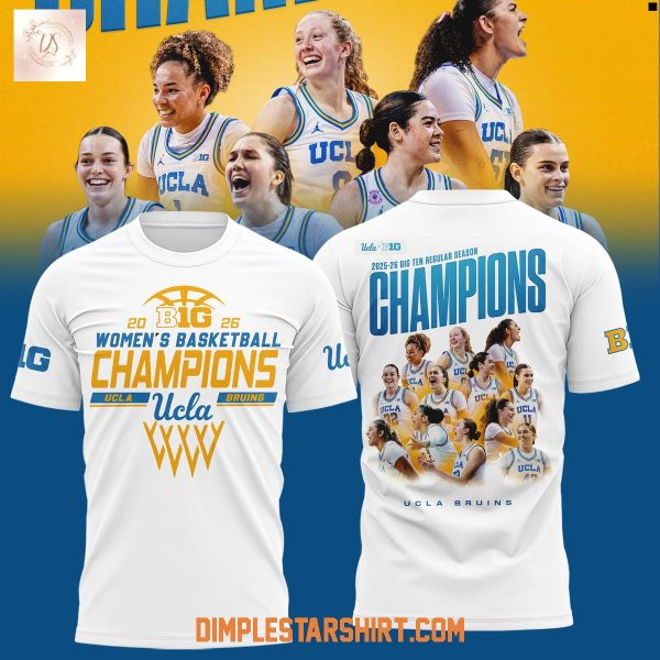 UCLA Bruins 2026 Big Ten Womens Basketball Champions Hoodie T Shirt