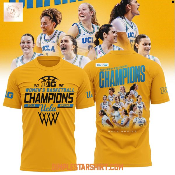 UCLA Bruins 2026 Big Ten Womens Basketball Champions Hoodie T Shirt