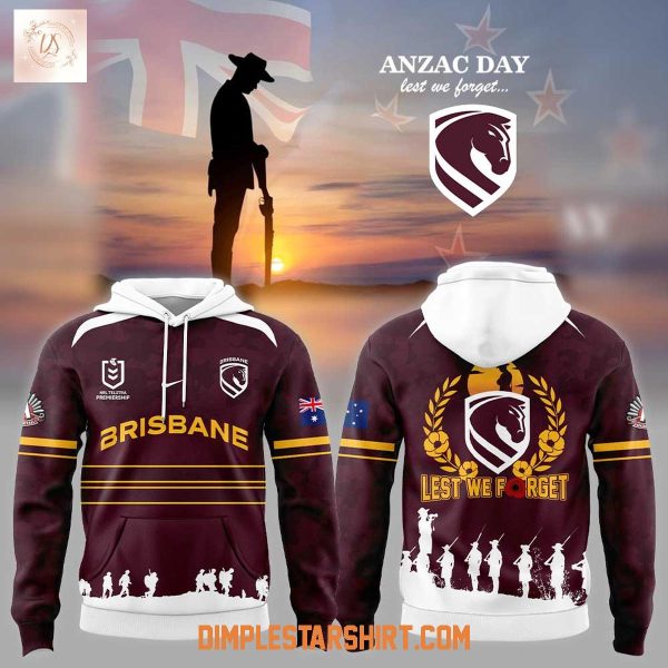 Brisbane Broncos Anzac Day Lest We Forget 2026 Hoodie T Shirt
