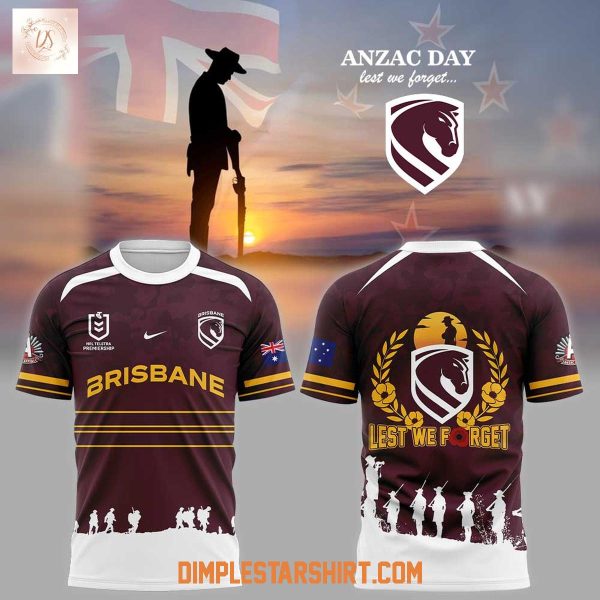 Brisbane Broncos Anzac Day Lest We Forget 2026 Hoodie T Shirt