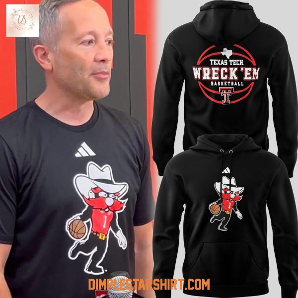 Texas Tech Red Raiders Wreck ‘Em Basketball Hoodie T-Shirt
