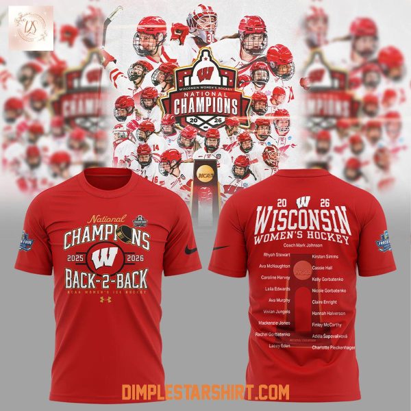 Wisconsin Badgers Back 2 Back National Champions Women's Hockey Hoodie T Shirt
