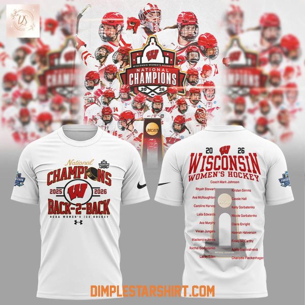 Wisconsin Badgers Back 2 Back National Champions Women's Hockey Hoodie T Shirt